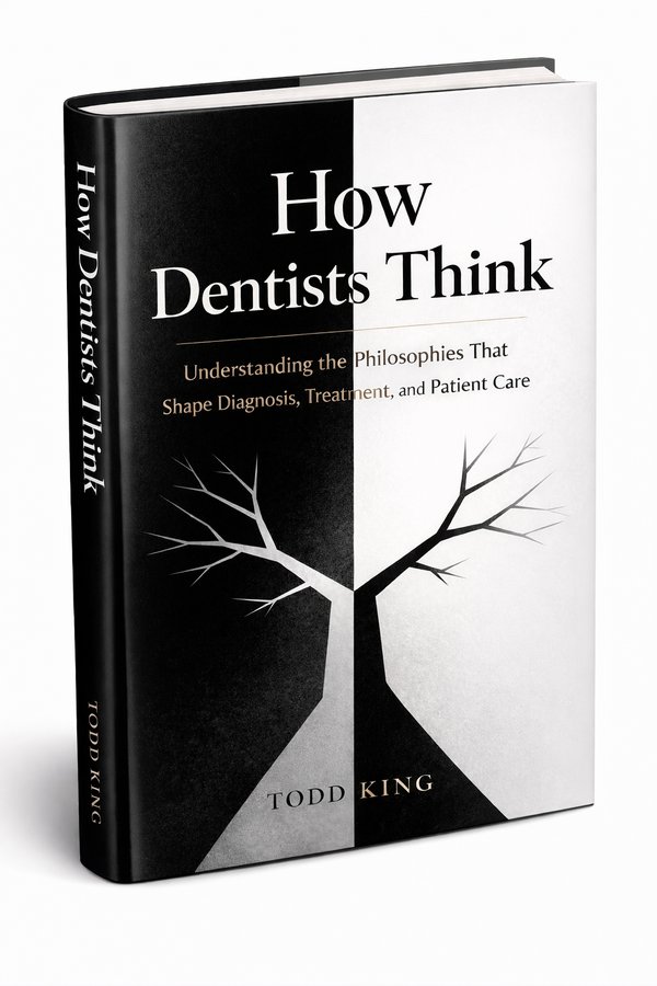 How Dentists Think by Todd King, book cover